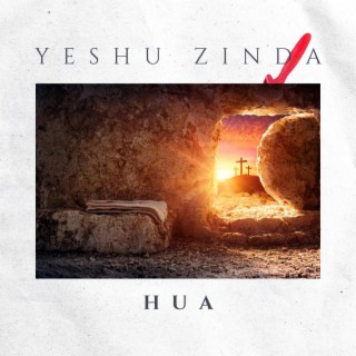 Yeshu Zinda Hua lyrics | Boomplay Music