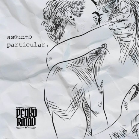 Assunto Particular | Boomplay Music