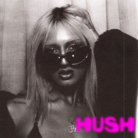 HUSH (Slowed) | Boomplay Music
