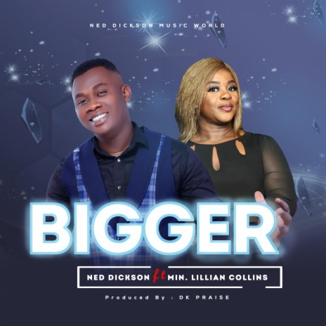 Bigger (feat. Lillian Collins) | Boomplay Music