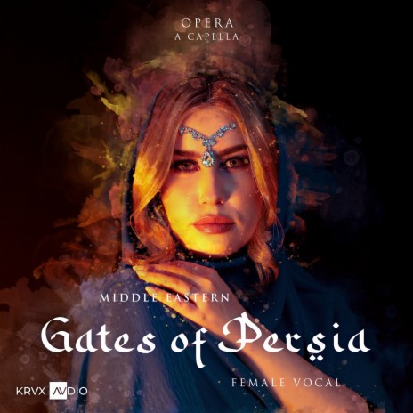 Gates of Persia | Boomplay Music