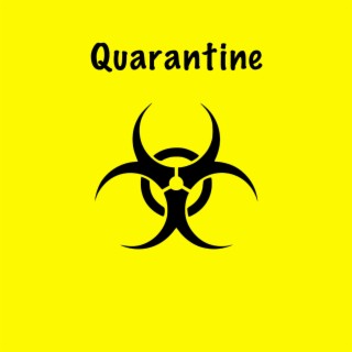 Quarantine