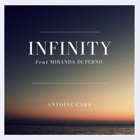 Infinity ft. Miranda Di Perno | Boomplay Music