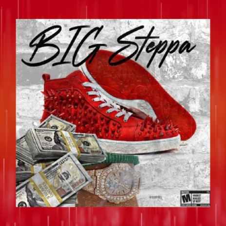 Big Steppa | Boomplay Music