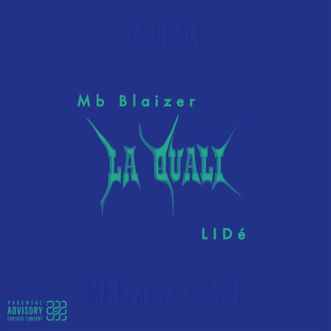 La Quali ft. LIDé | Boomplay Music