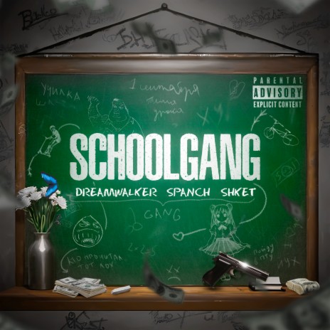 SchoolGang ft. Spanch & shket | Boomplay Music