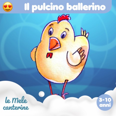 Il pulcino ballerino (3-10 anni) | Boomplay Music