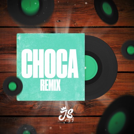 Choca (Remix) ft. Franco Godoy | Boomplay Music