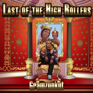 last of the high rollers (Radio Edit)