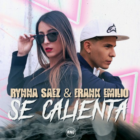 Se Calienta ft. Frank Emilio | Boomplay Music