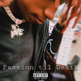 Passion Til Death