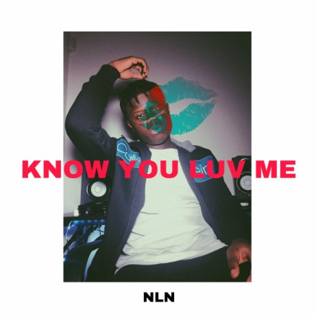 Know You LUV Me | Boomplay Music