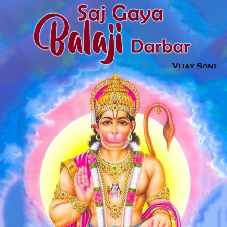 Saj Gaya Balaji Darbar | Boomplay Music