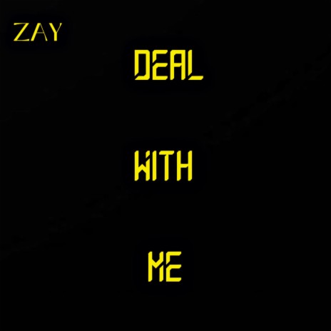 Deal With Me | Boomplay Music