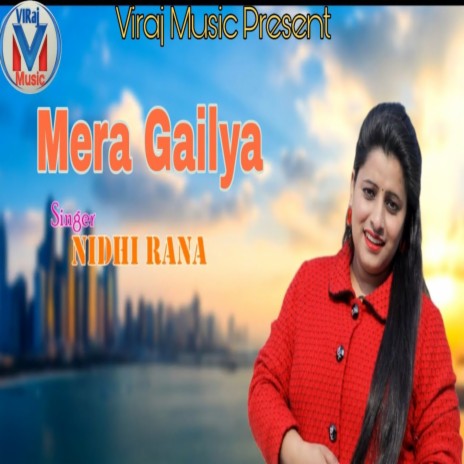 Mera Gailiya (GARHWALI SONG) | Boomplay Music