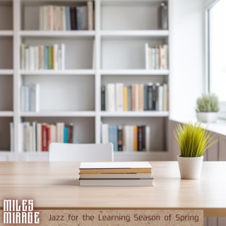 Jazz for the Learning Season of Spring