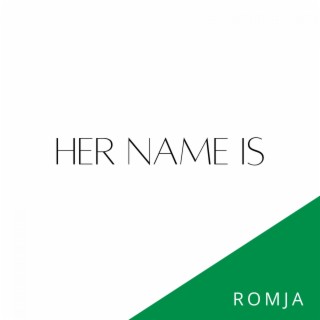 Her Name Is