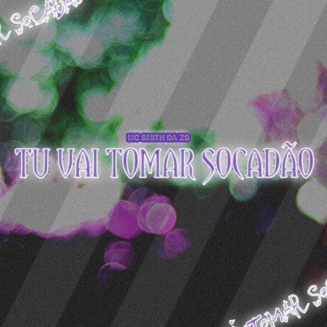 TU VAI TOMAR SOCADAO ft. DJ SCJ