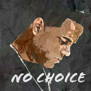 No Choice