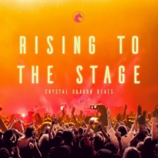 Rising to the Stage