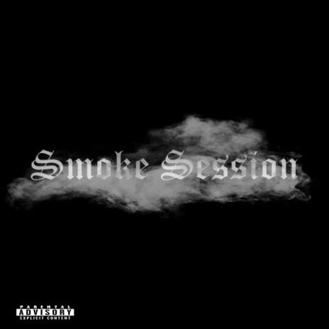Smoke Session | Boomplay Music