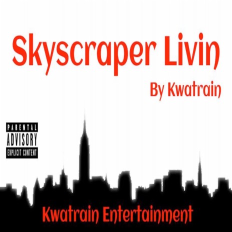 Skyscraper Livin | Boomplay Music