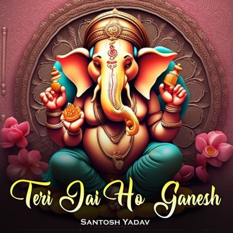 Teri Jai Ho Ganesh | Boomplay Music