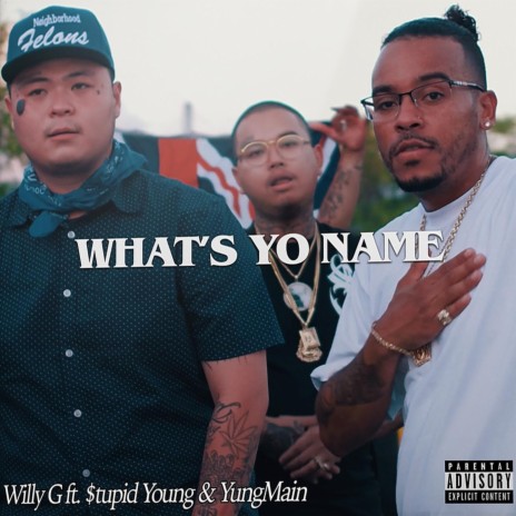 What's Yo Name (feat. $tupid Young & YungMain) | Boomplay Music