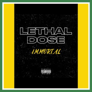 LETHAL DOSE (VERSIONS)