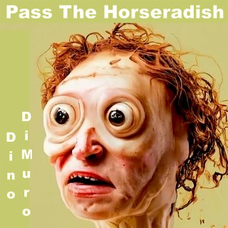 Pass The Horseradish (2024)