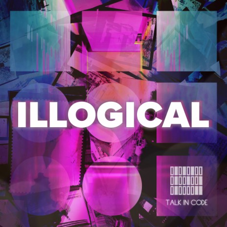 Illogical | Boomplay Music