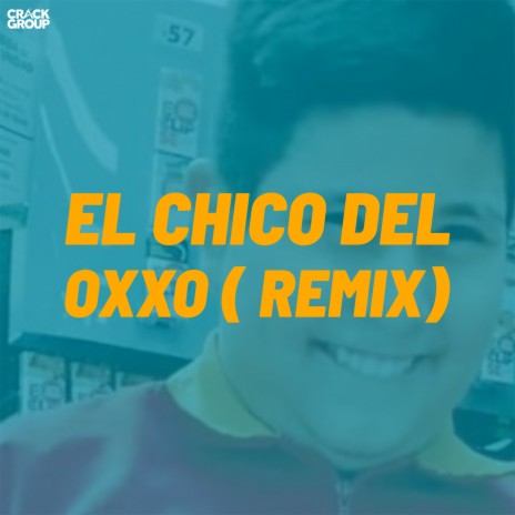 El chico del Oxxo (Remix) ft. RickyRtv | Boomplay Music