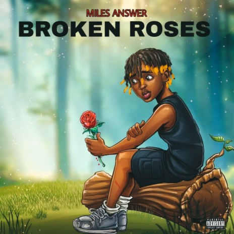 Broken Roses | Boomplay Music
