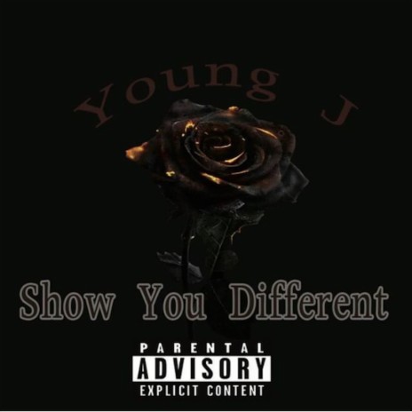 Show You Different | Boomplay Music