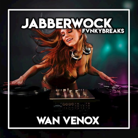 Patah!! Dj Jabberwock (FvnkyBreaks) | Boomplay Music