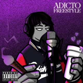Adicto Freestyle lyrics | Boomplay Music