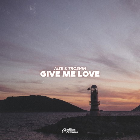 Give Me Love ft. Troshin | Boomplay Music
