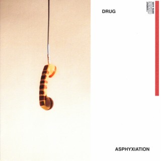 Drug Asphyxiation