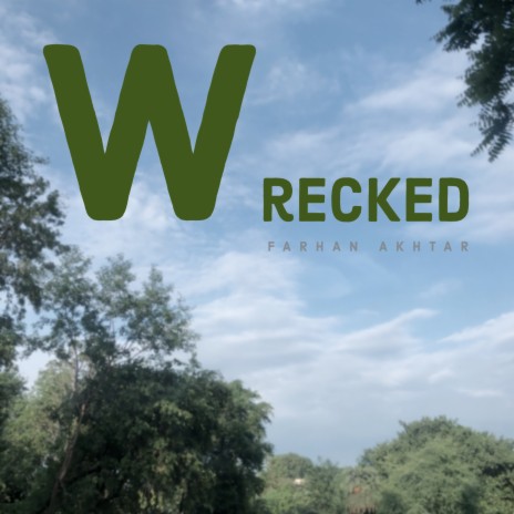Wrecked | Boomplay Music