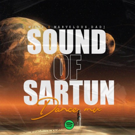 Sound Of Sartun (Dance Mix) ft. Marvelous dadj