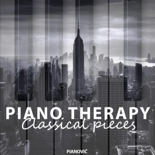 PIANO THERAPY : Classical pieces