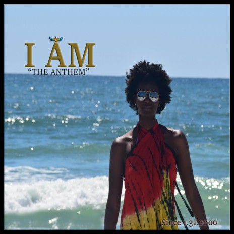 I Am: The Anthem | Boomplay Music