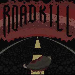 Roadkill