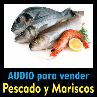 audio para vender pescados y mariscos