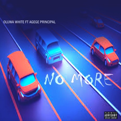No More ft. Agege principal | Boomplay Music