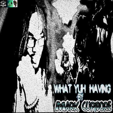 What Yuh Having | Boomplay Music