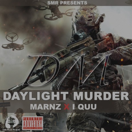 DM: Daylight Murder (feat. I Quu) 🅴 | Boomplay Music