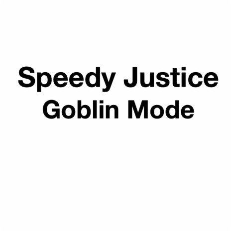 Goblin Mode | Boomplay Music