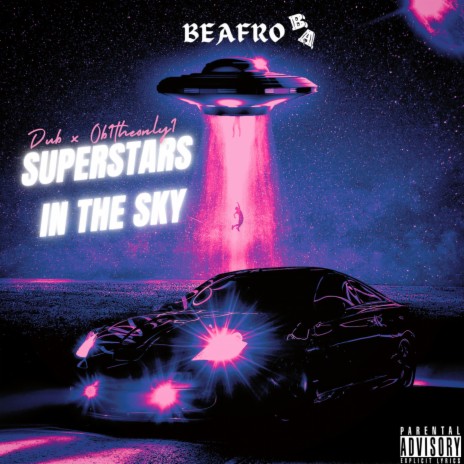 SUPERSTARS IN THE SKY ft. Dub | Boomplay Music
