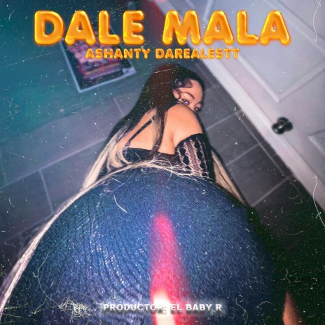 Dale Mala ft. El Baby R